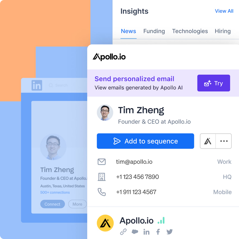 Apollo.io Software - Prospect wherever you work. Download the Apollo Chrome Extension for free, then use it on top of LinkedIn, Salesforce, Gmail, or any company website to get instant contact and account insights.