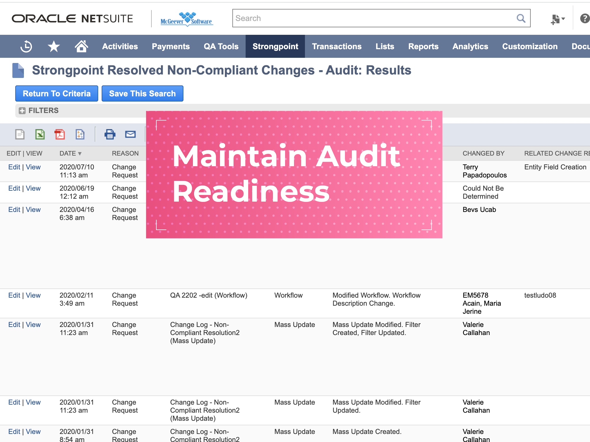 Demonstrate to auditors that noncompliant changes are being identified and resolved