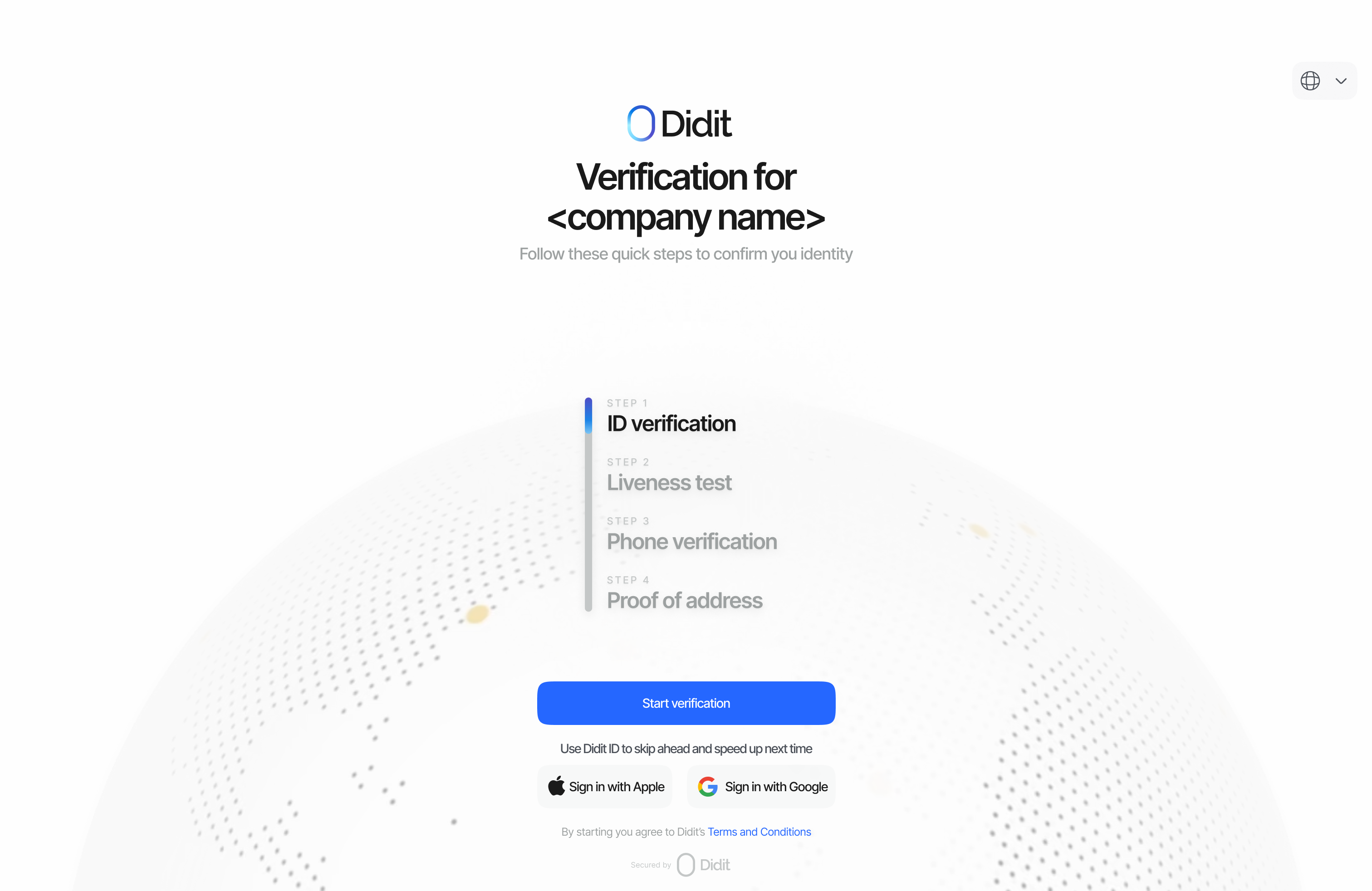 Didit screenshot: Before beginning, users are shown a quick overview of the verification flow. This includes ID verification, liveness check, phone verification, and proof of address. The steps are modular and vary based on the client’s configured workflow. 