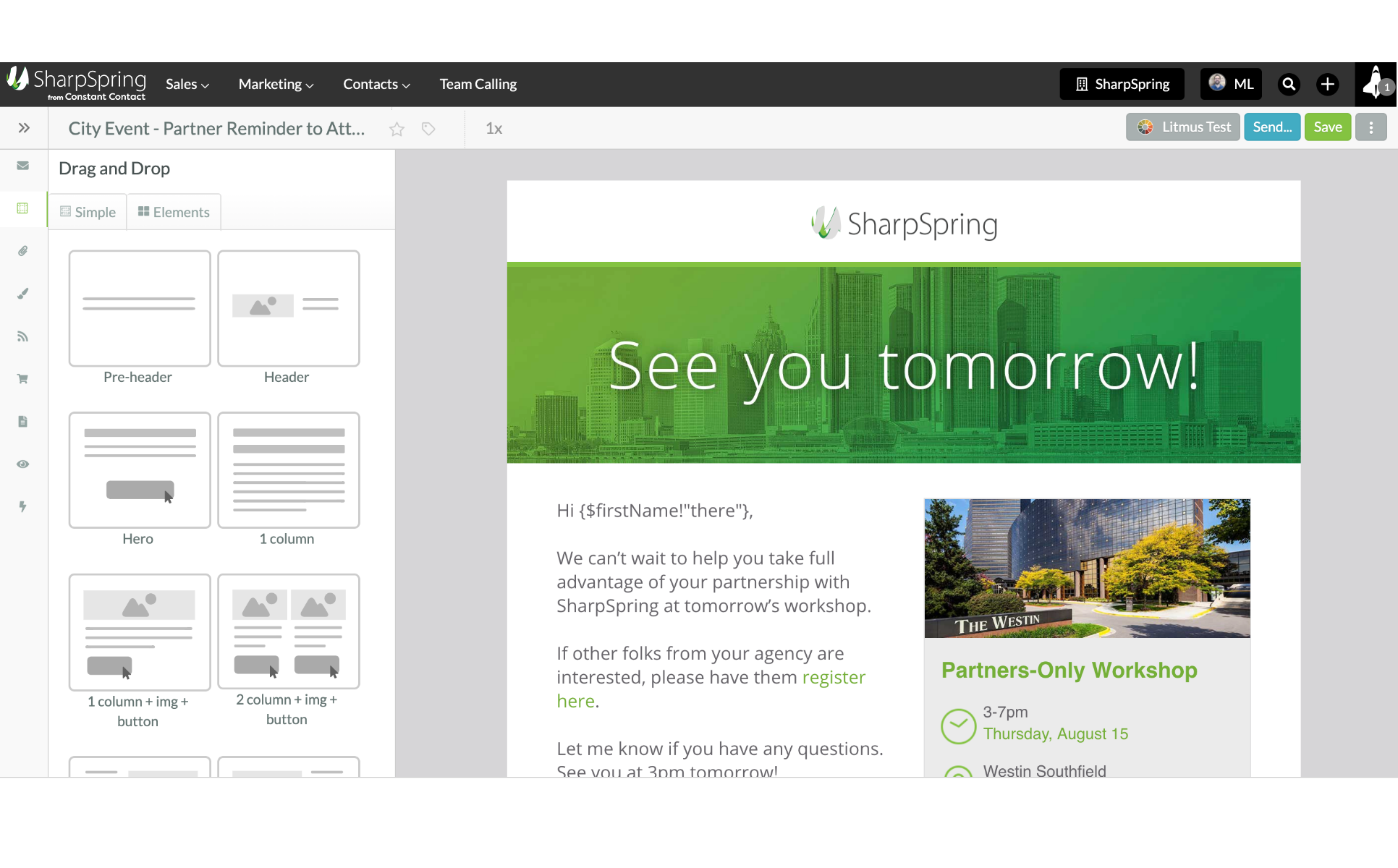 SharpSpring from Constant Contact Software - Create striking emails in real-time with the “what you see is what you get” editor in SharpSpring. Continually preview the finished design with an intuitive split-screen view.