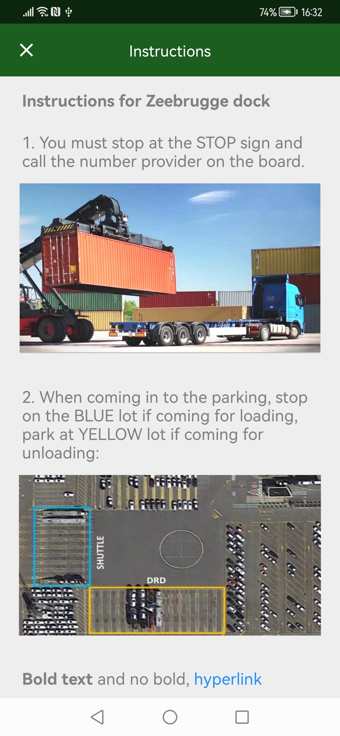 Loading instructions. Manager can create and assign loading or parking instructions for recurrent loading spots.