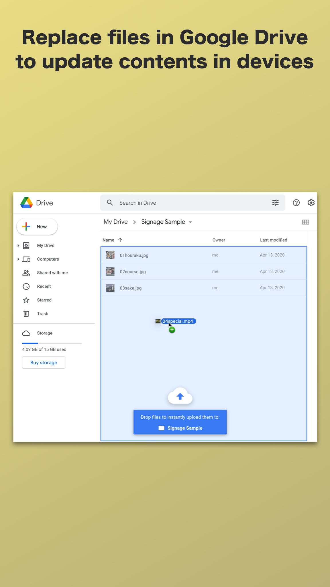 Cloud Signage for Google Drive replace files
