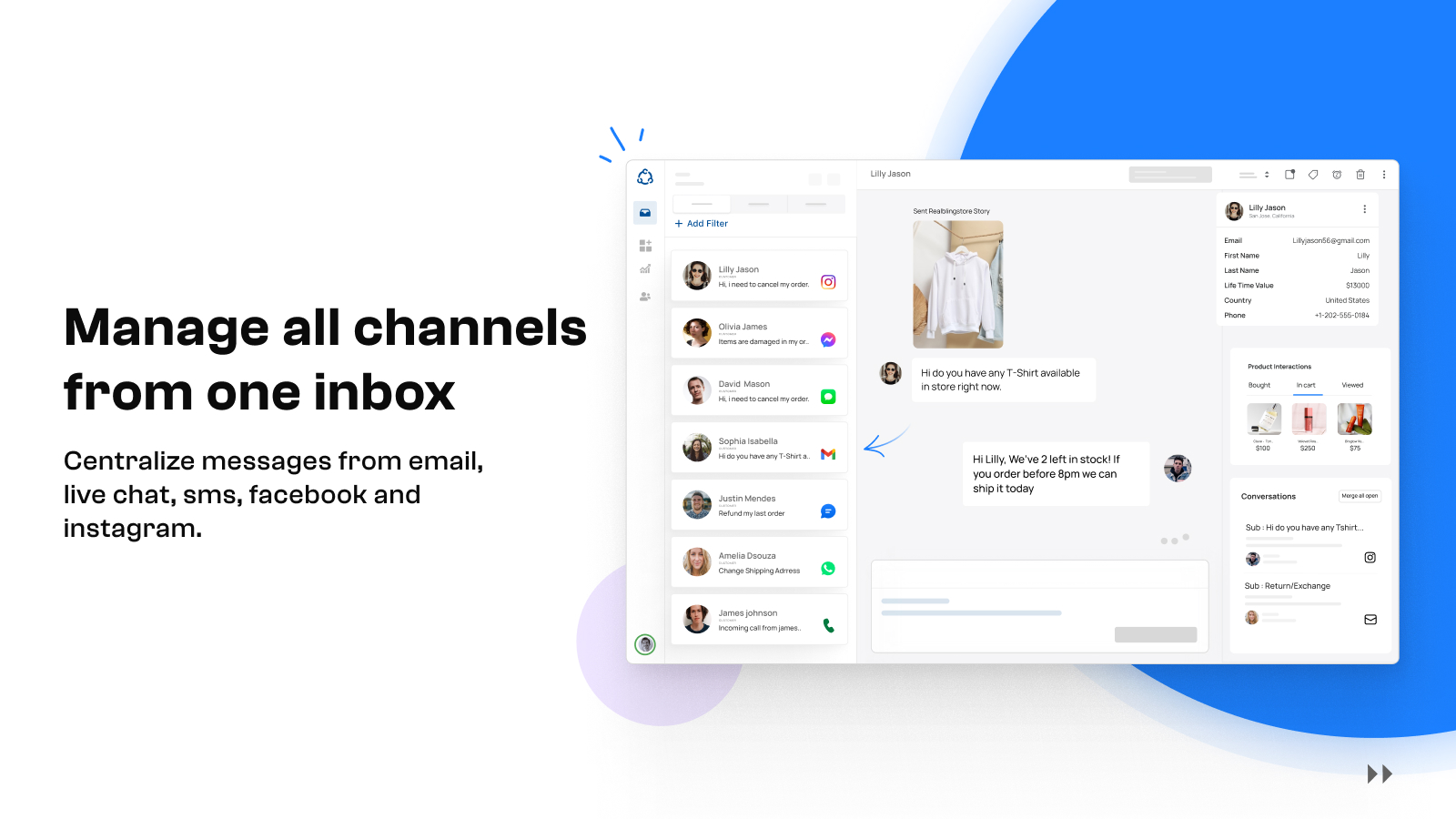 Manage all Support channels from one Inbox