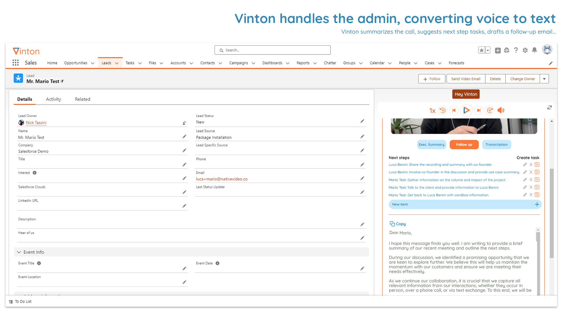 Vinton Software - Vinton suggests next step actions that can be easily converted to Salesforce tasks and also drafts a follow-up email that summarizes the call, saving a ton of admin time for sales teams.