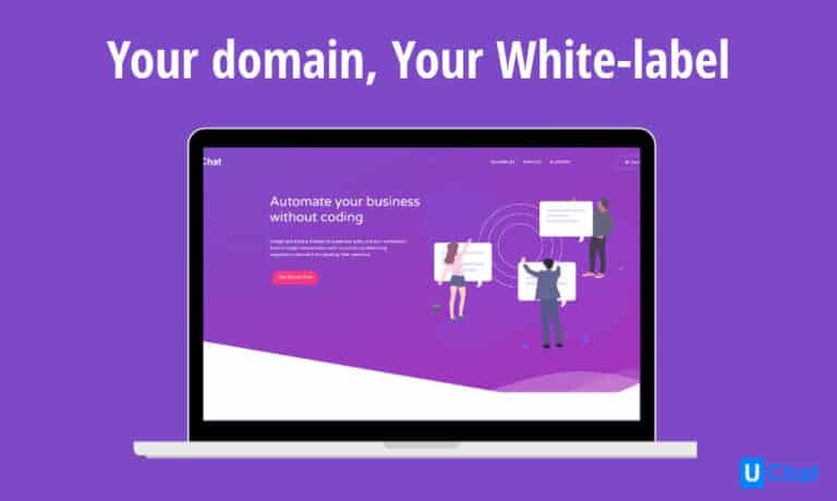 UChat Software - Build your business based on UChat White label program