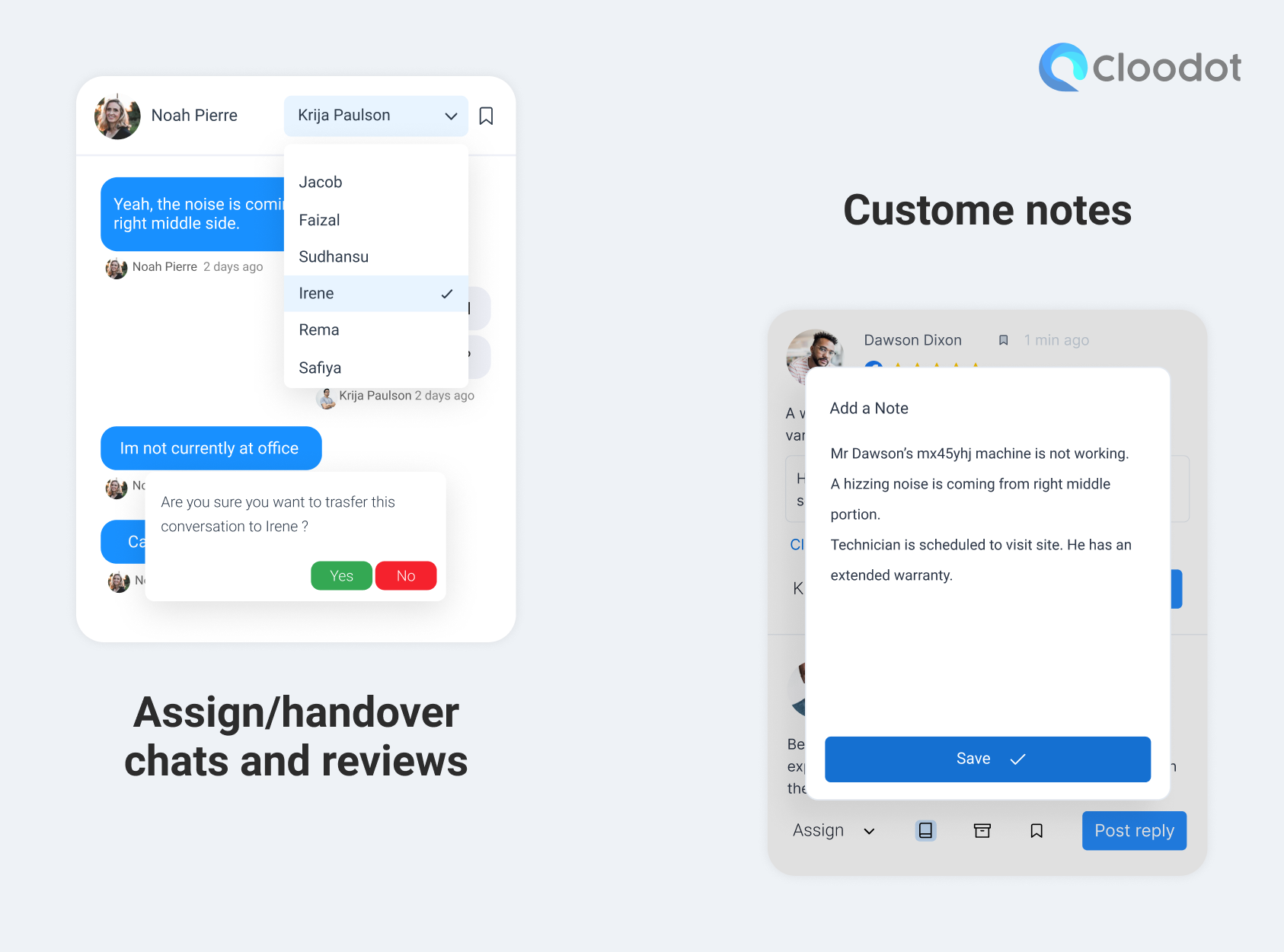 Assign/handover chats and reviews. Attach custom notes on chats and reviews.