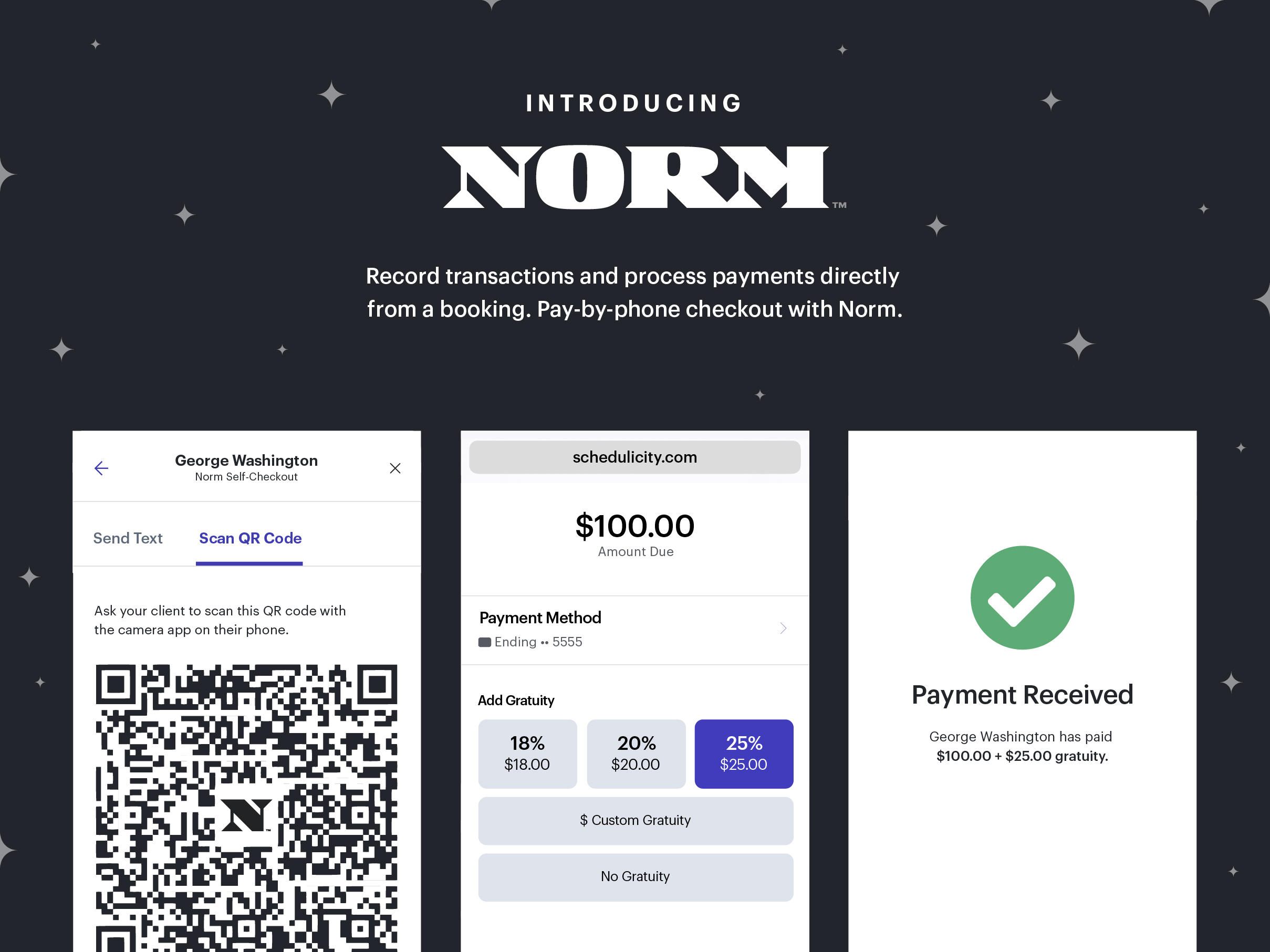 Introducing Norm: Record transactions and process payments directly from a booking. Pay-by-phone checkout with Norm.
