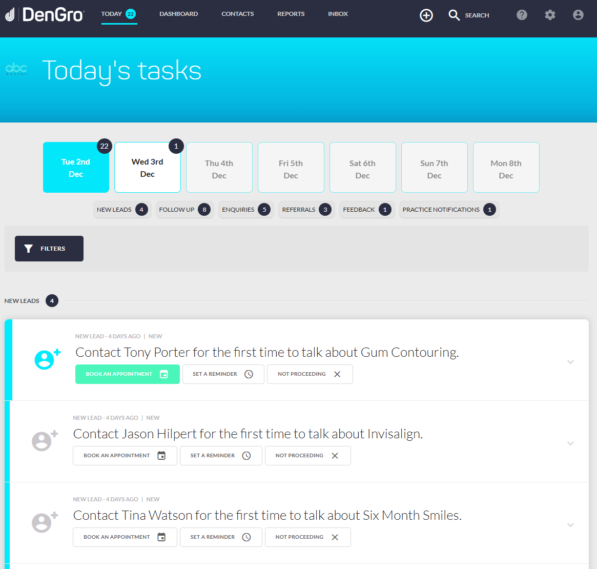 DenGro screenshot: The Today page. All your leads, enquiries, referrals in one place for easy tracking, management and fast follow-up.