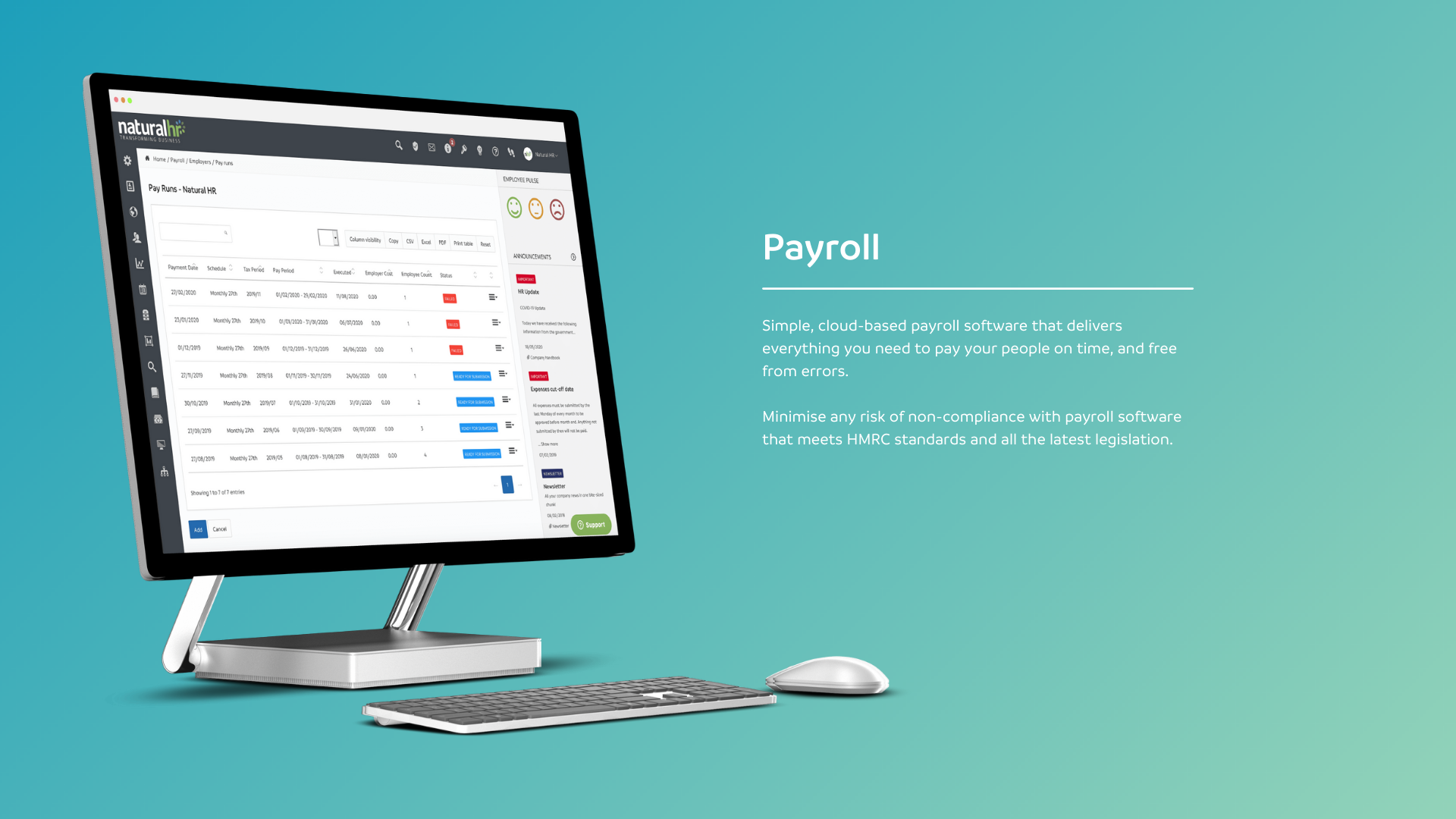 Simple, cloud-based payroll software that delivers everything you need to pay your people on time, and free from errors.