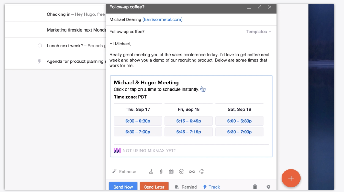 Mixmax Software - Users can schedule meetings in one email by sharing their availability, then allowing recipients to select their preferred time slot