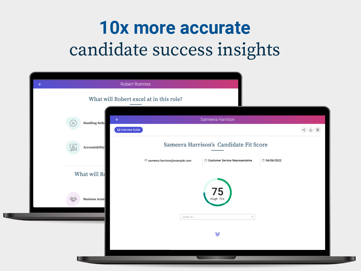 Make quality talent decisions that drive results with our validated assessment.