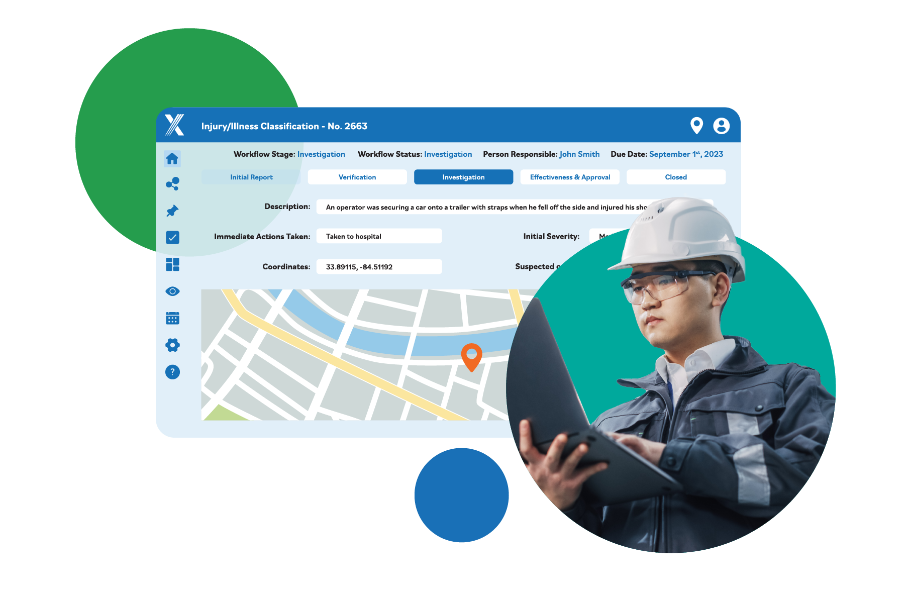 Capture, analyze and report on all safety incidents and near misses. The software includes forms for all types of incidents, such as injuries, environmental hazards, property damage, security breaches and more