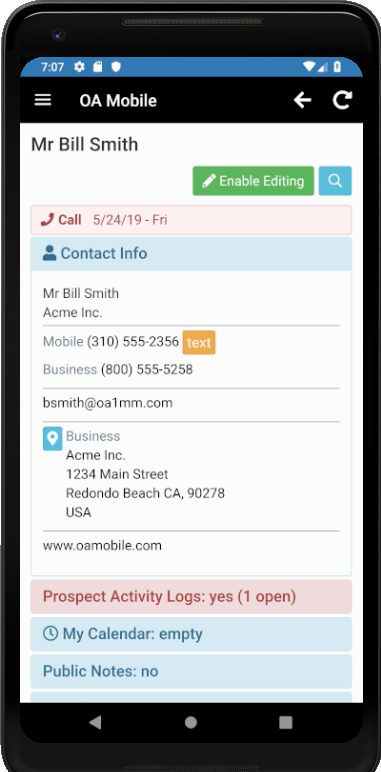 OA Mobile Contact Edit Screen.  Easily dial phone numbers, text, get driving directions, access notes and attach documents to any contact or prospect.