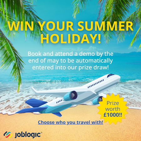 Joblogic screenshot: Attend a demo by 31st May to enter our prize draw & win your summer holiday on us!
