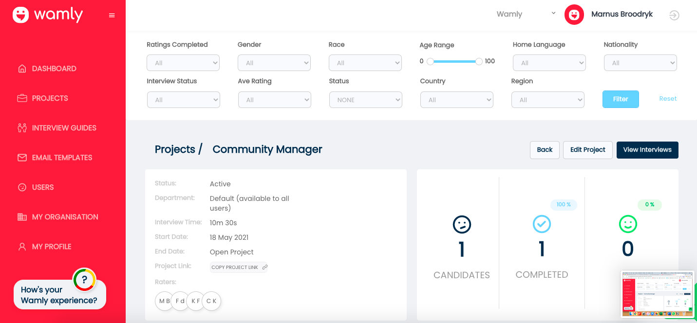 On this end user screen, a summary of your project/vacancy is displayed with all your candidates, scores and basic information. It also has a very powerful filtering functionality.