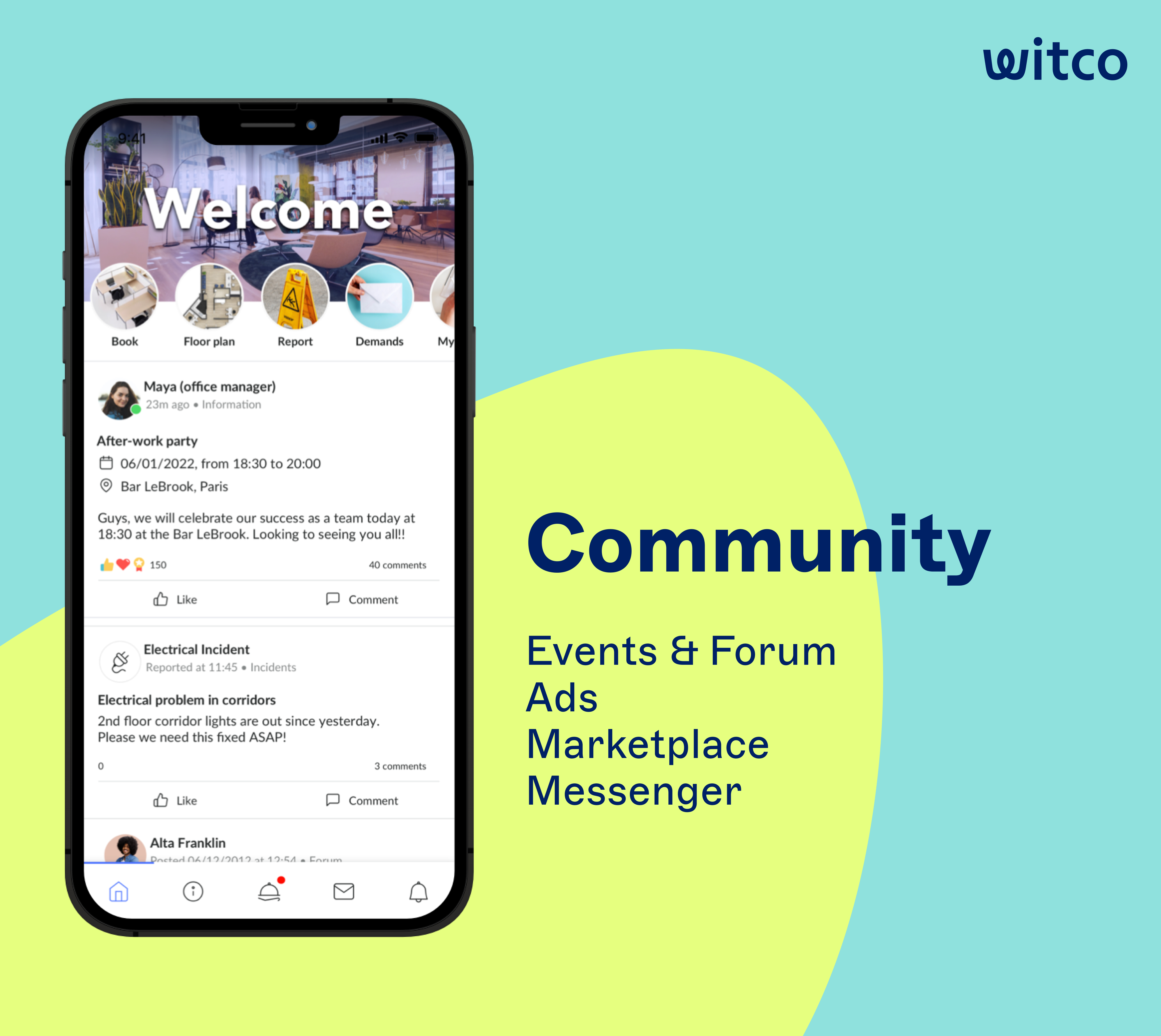 The toolbox for strengthening social connections at the office: events & forum, classified ads, marketplace, messenger.