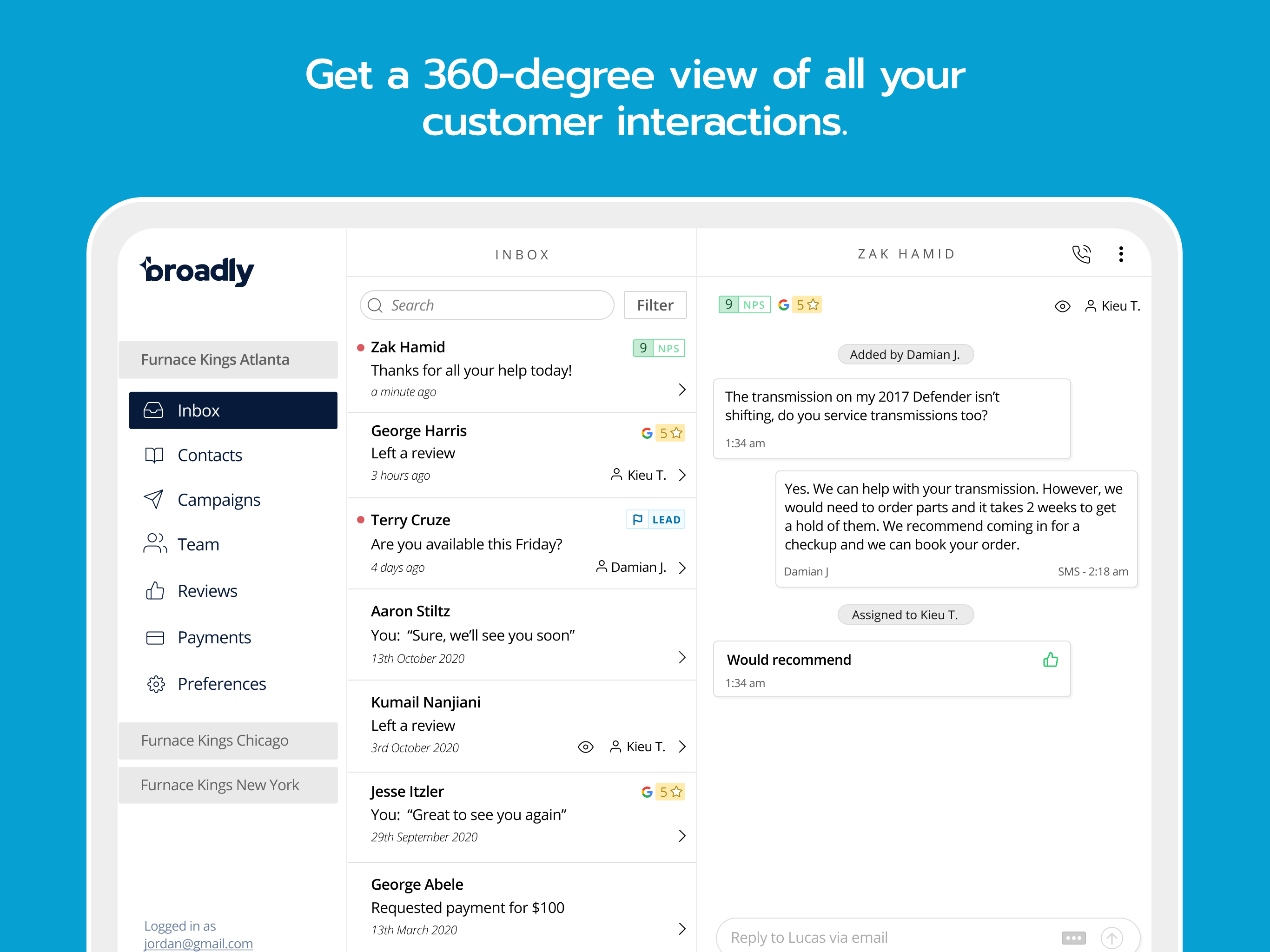 Broadly's shared team Inbox consolidates leads from Google, Facebook, Instagram, Web Chat, and website contact forms. Easily see conversation history with all leads and customers.