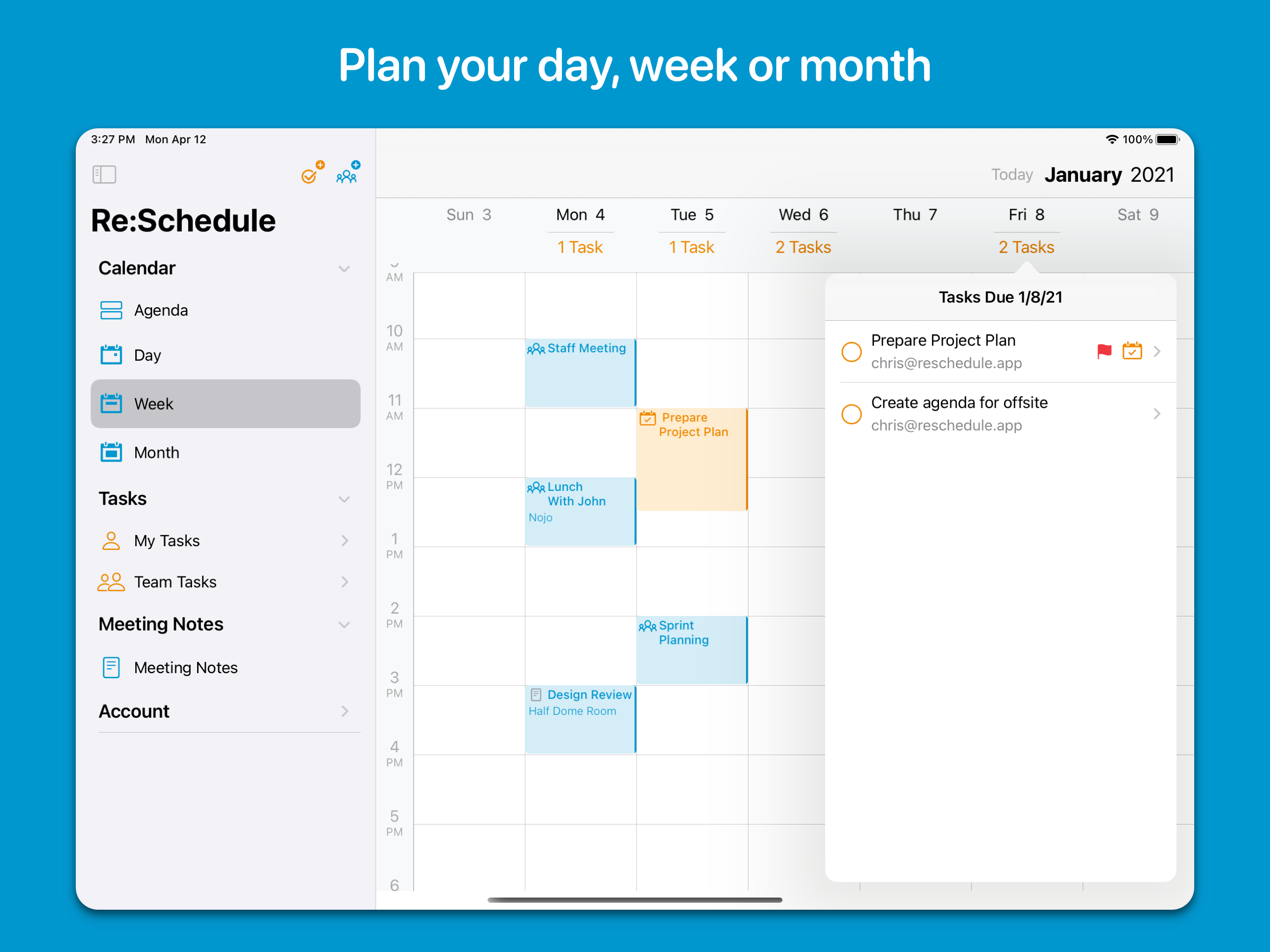 Manage your meetings and tasks in one location to optimize your time
