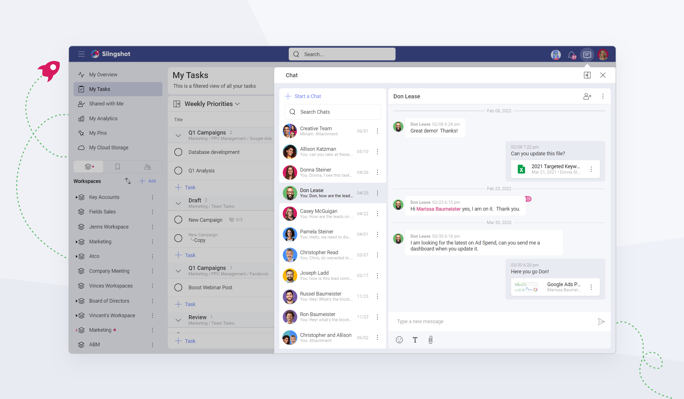 Create chats and discussions right from tasks, dashboards, and pinned content. Allow your team to easily move straight into collaborating with one click and stay informed.
