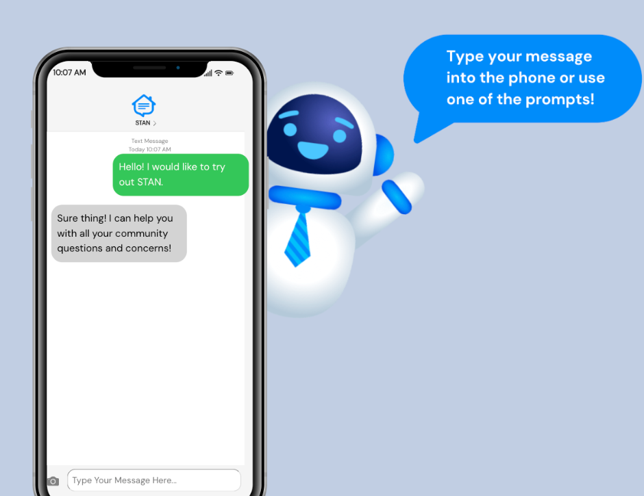 STAN AI screenshot: Respond to homeowner texts 24/7 with AI. Our Textbot will automate the whole process of addressing homeowners’ inquiries for you, no new software required. 