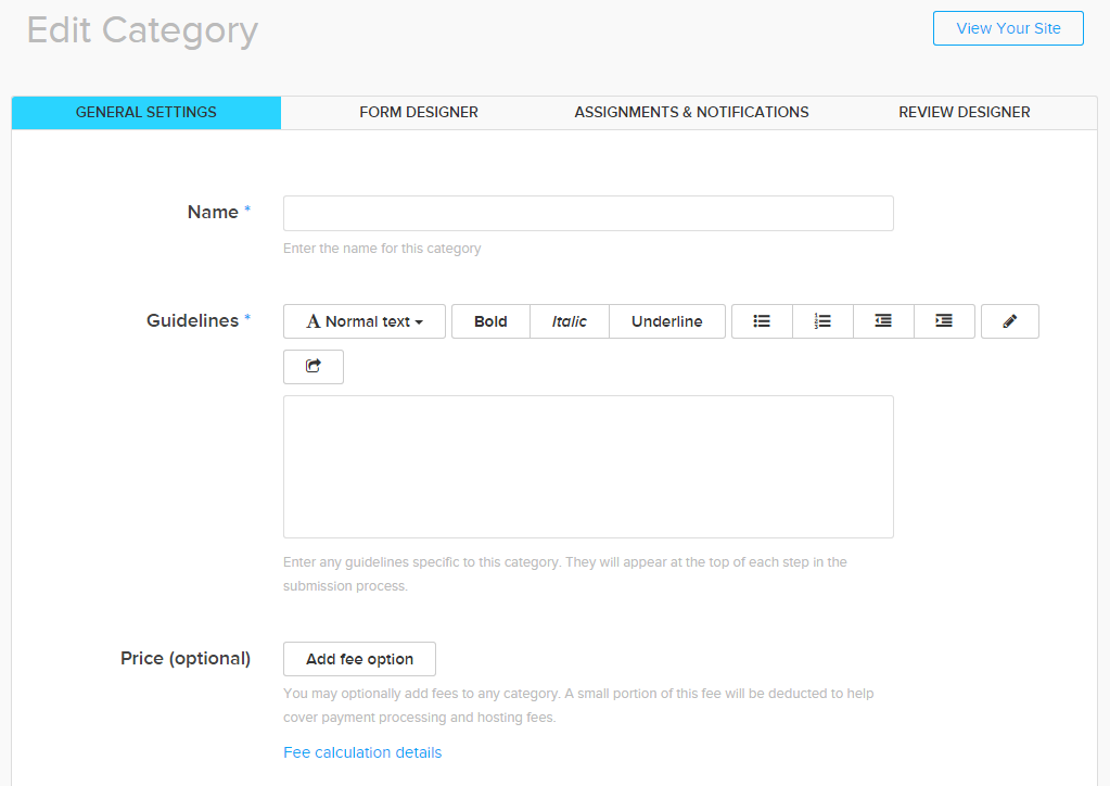 Forms are fully customizable within the form builder