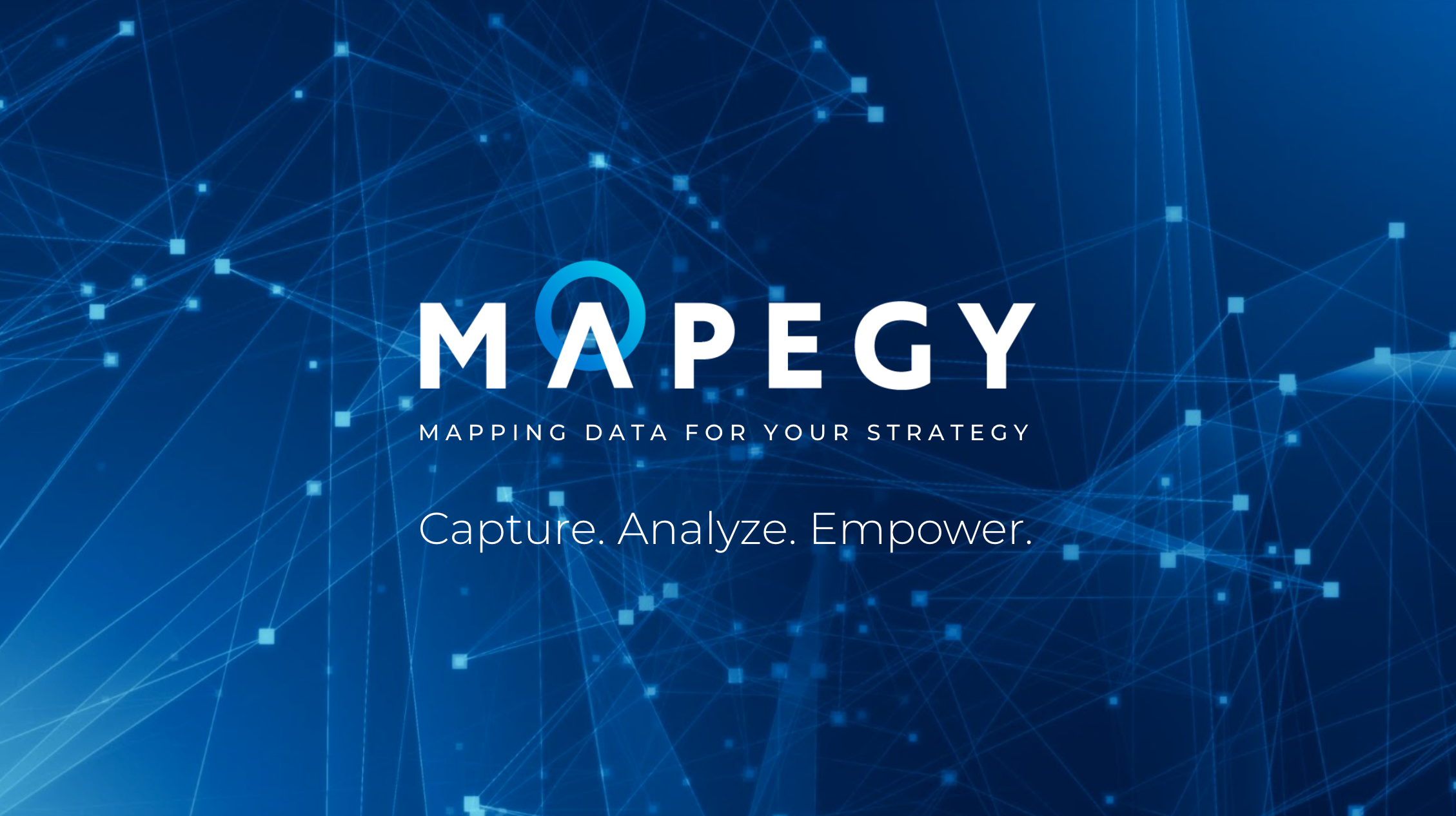 MAPEGY: Capture, Analyze. Empower