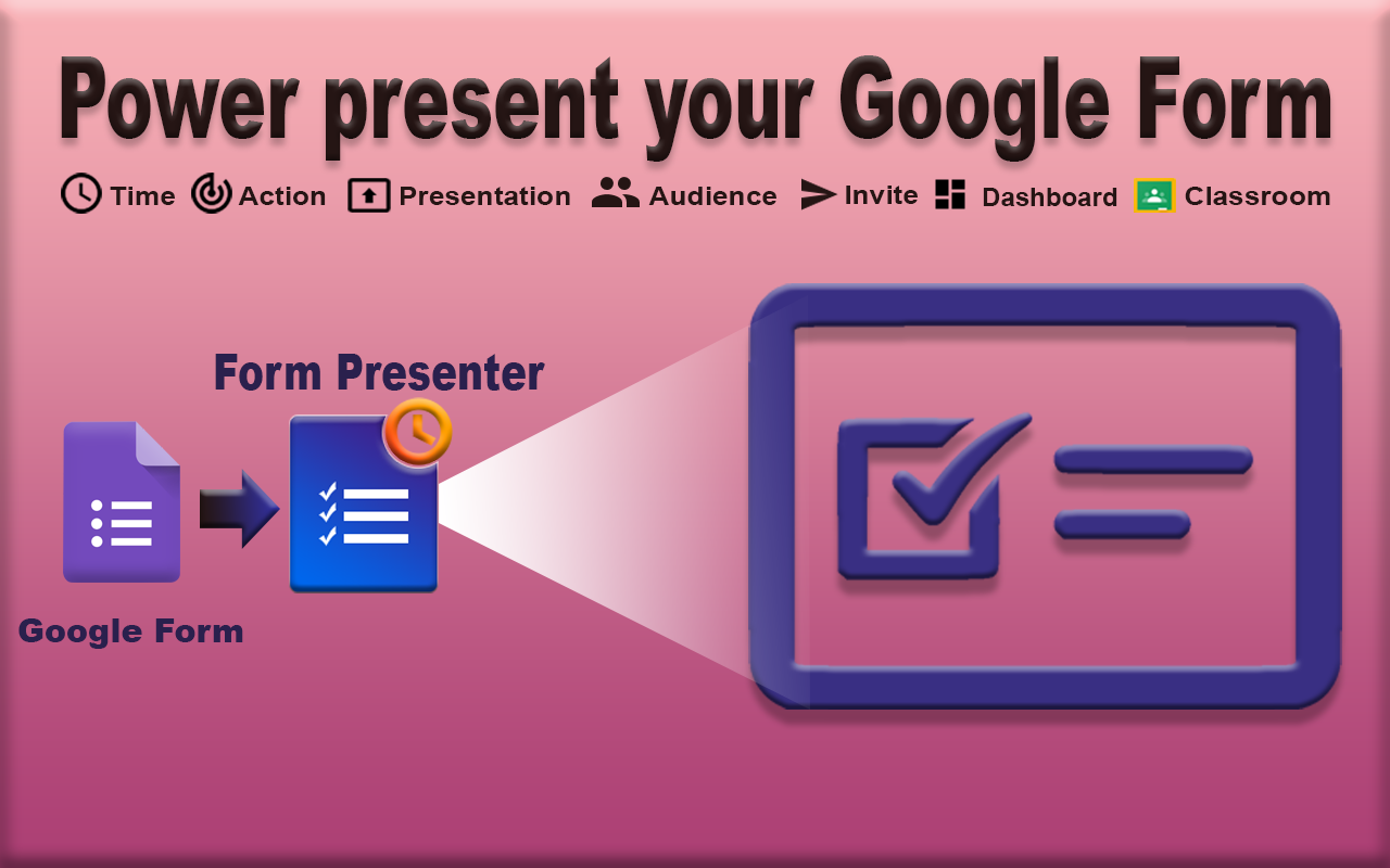 Power present your Google Form