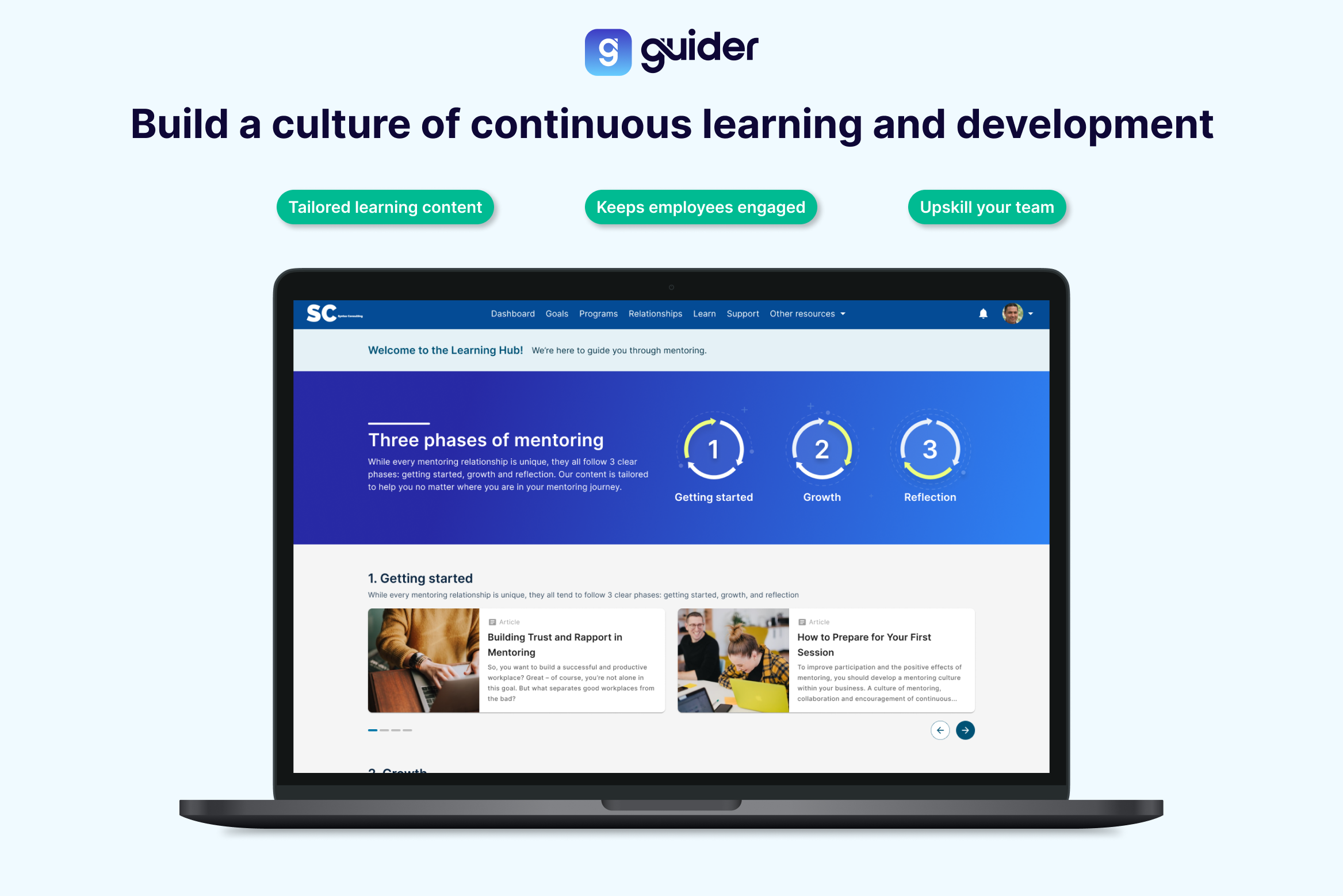 The Guider learning hub hosts content relevant for every programme, and every participant, which gives mentors and mentees then support they need to get the most out of their programme, and grow as individuals.