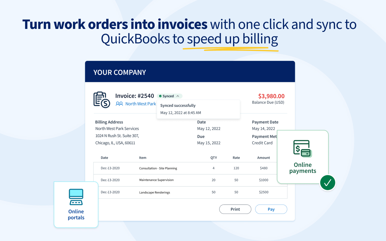 Method:Field Services Software - Create invoices with a few clicks once jobs are done and collect payments easily with 24/7 online customer portal.