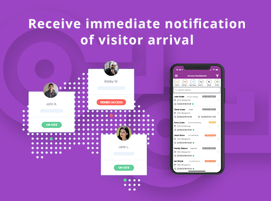 Receive immediate notification of visitor arrival