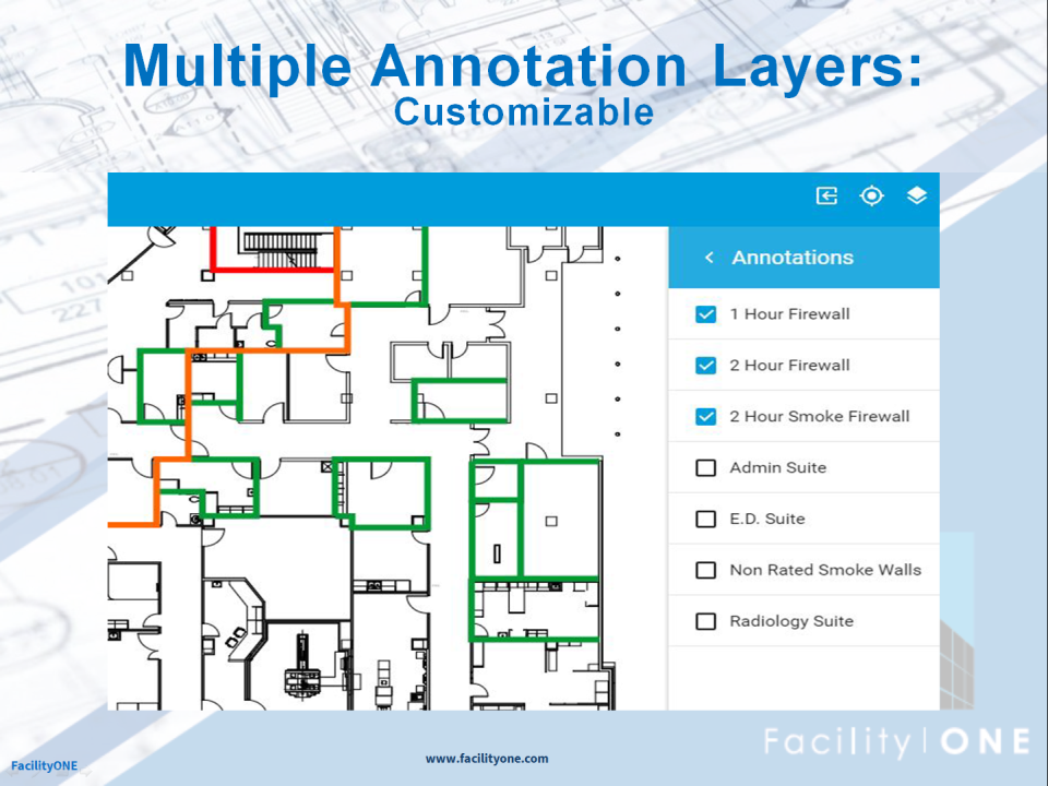 FacilityONE Software - Multiple annotation layers ensure customizable display by way of toggling on/off the various available, color-coded overlays
