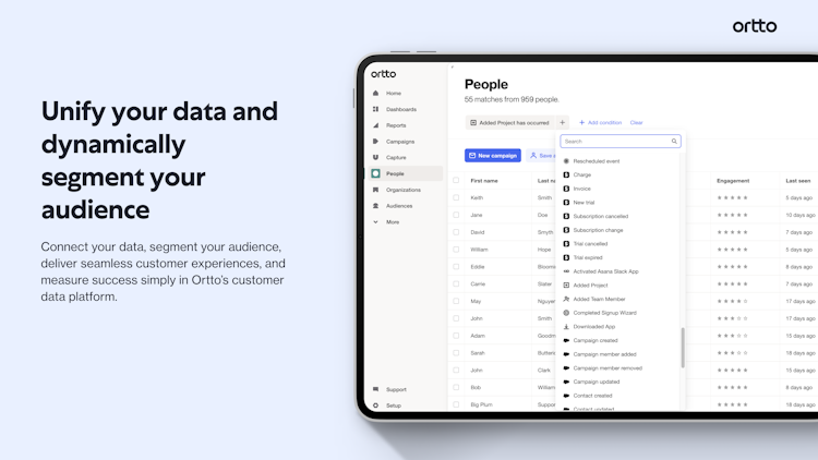 Ortto screenshot: Unlock a single view of the customer journey with unified data. Put an end to your siloed view by using no-code integrations that bring data from product, marketing, finance, support and sales together. 