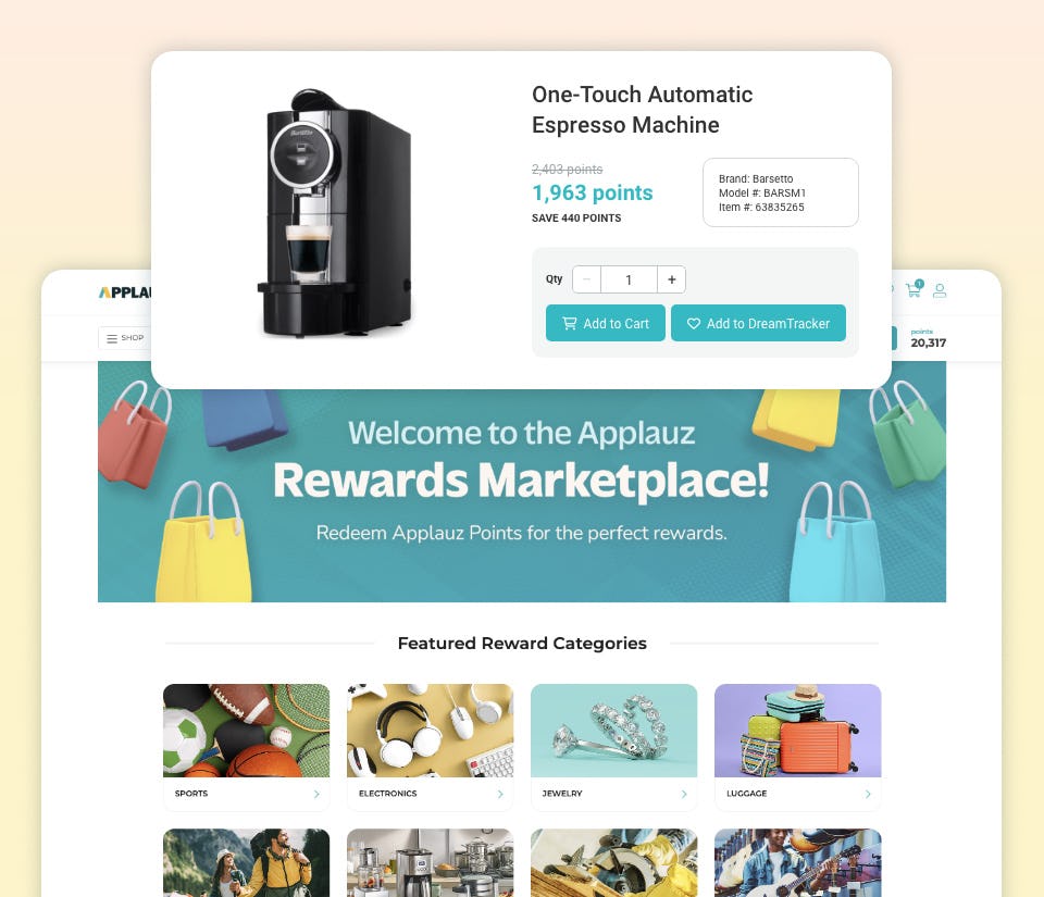 Applauz Recognition Software - Rewards Marketplace -The Rewards Marketplace provides your recognition program with a points-based, online rewards catalog. Employees can redeem their reward points for gifts they truly want among more than 30,000 products from over 500 world-class brands