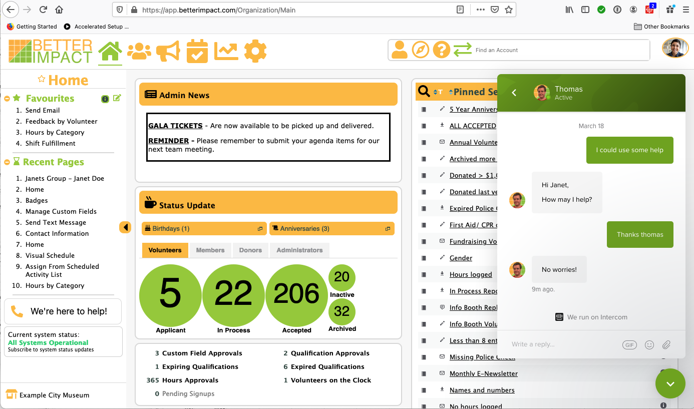 Help is available by phone, email and chat (with an average first response time of 5 minutes)