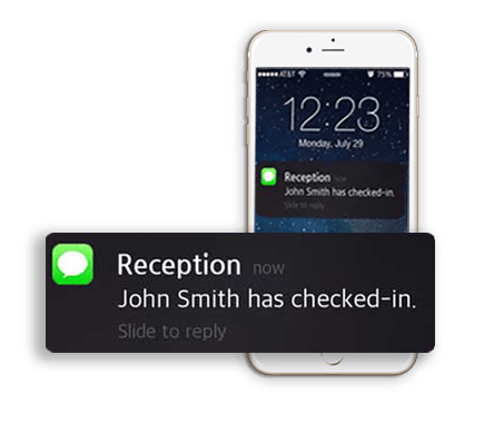 Hosts can receive notifications via email or text messages as visitors check-in