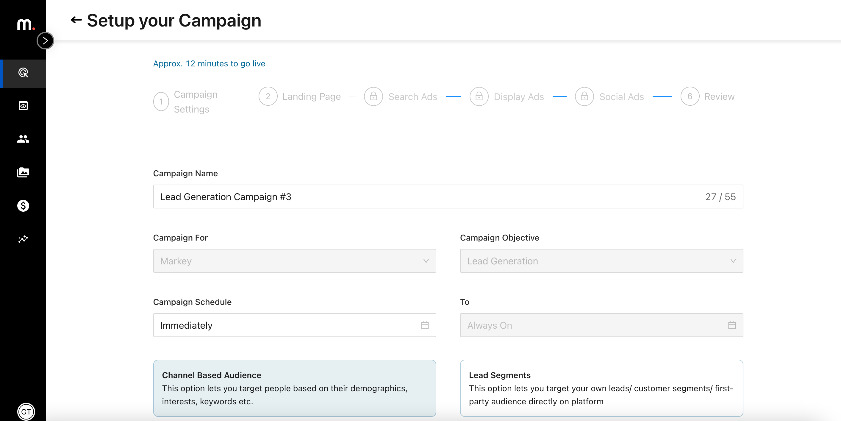 Launch Your Campaign in minutes