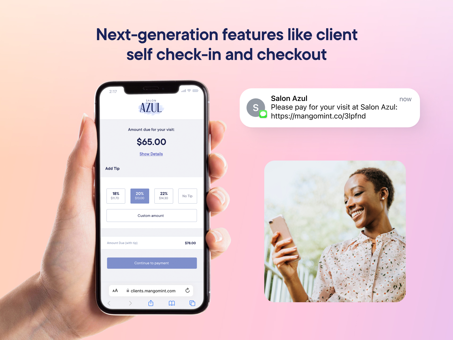  Next-generation features like client self check-in and checkout.