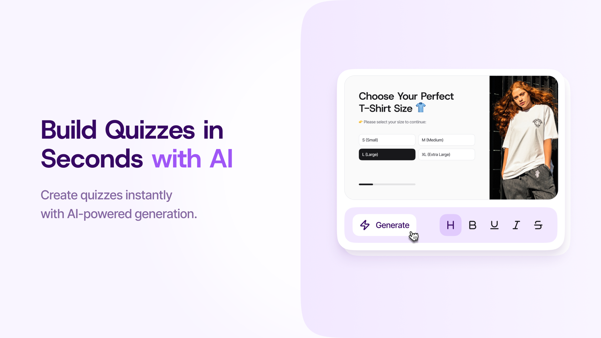 Quizell Software - Screenshot of Quizell’s AI-powered quiz builder showing how users can instantly generate product quizzes—like choosing a perfect T-shirt size—using AI to create engaging, personalized experiences in seconds.