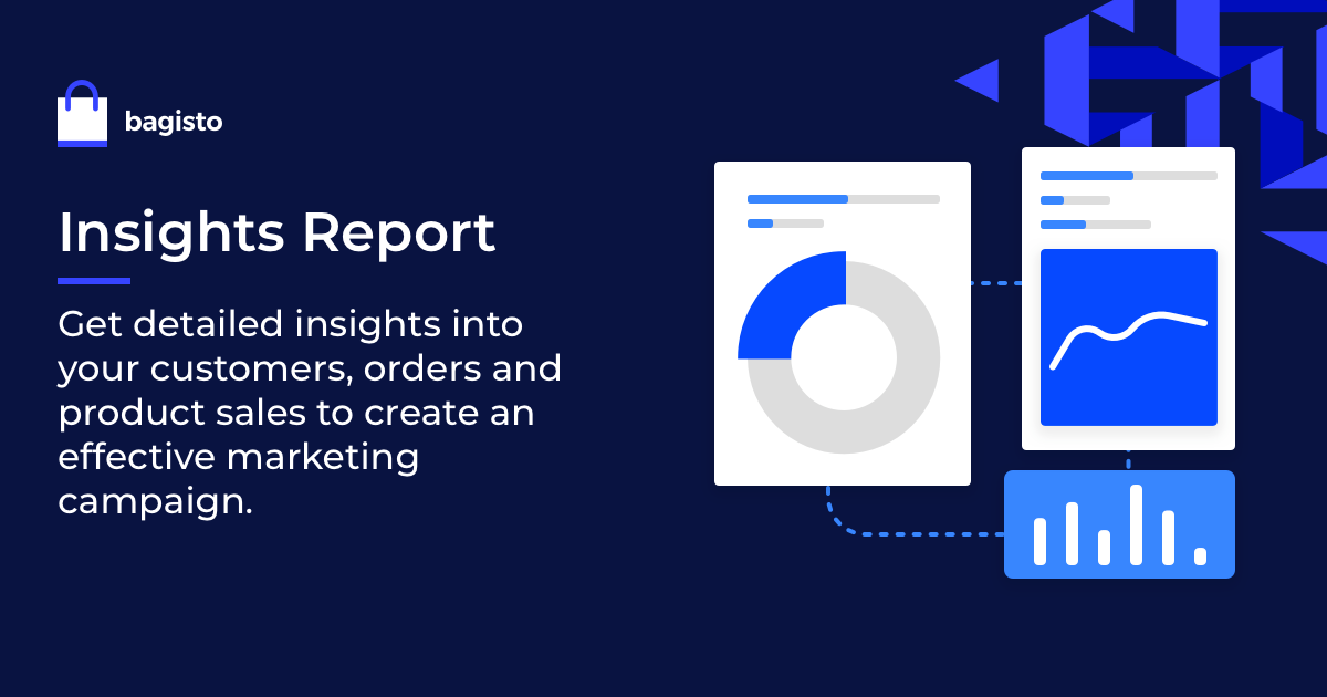 Bagisto insights reports