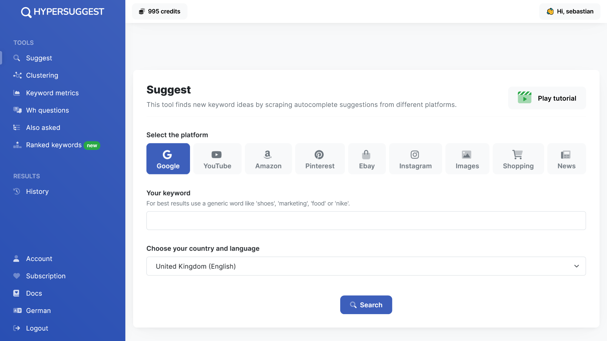 Select the platform you want keyword ideas from