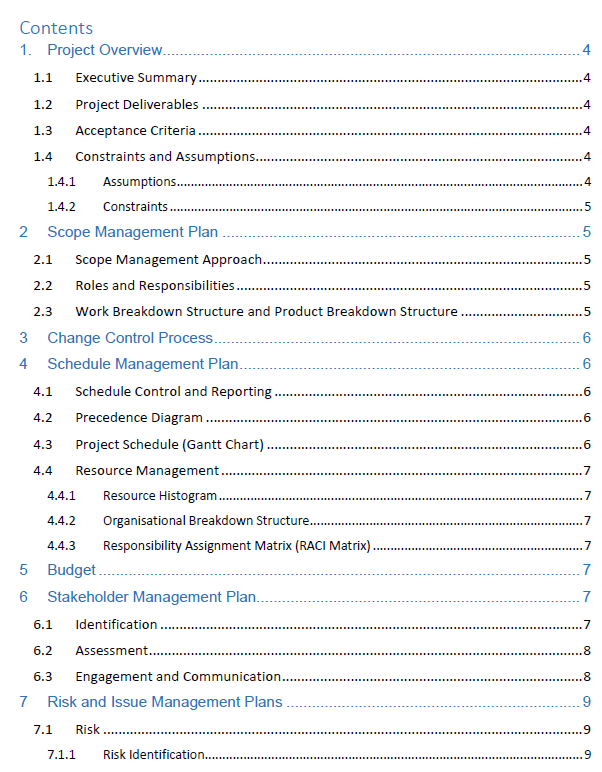 Documented Project Management Processes followed for Implementation and all Project works.