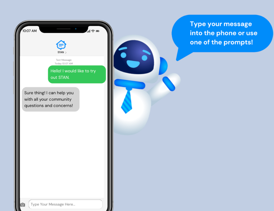 Respond to homeowner texts 24/7 with AI. Our Textbot will automate the whole process of addressing homeowners’ inquiries for you, no new software required. 
