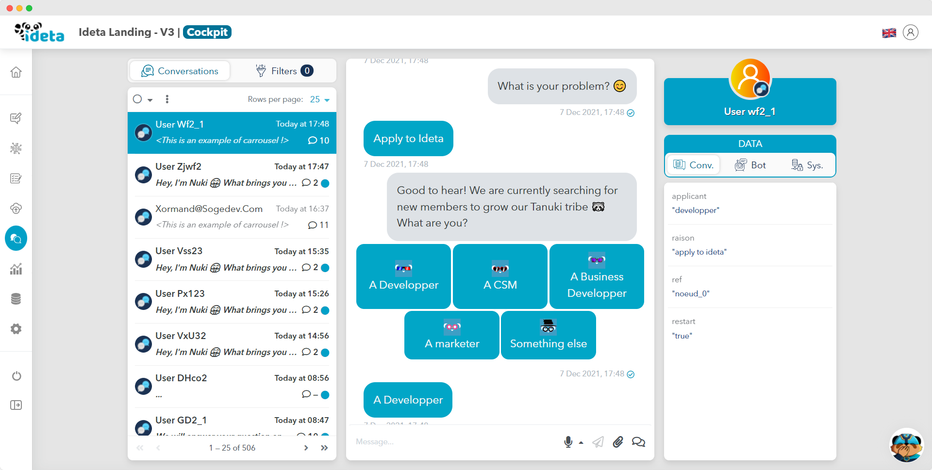 Ideta Software - This is the cockpit, you can have an overview of all conversations and respond to your users live.
