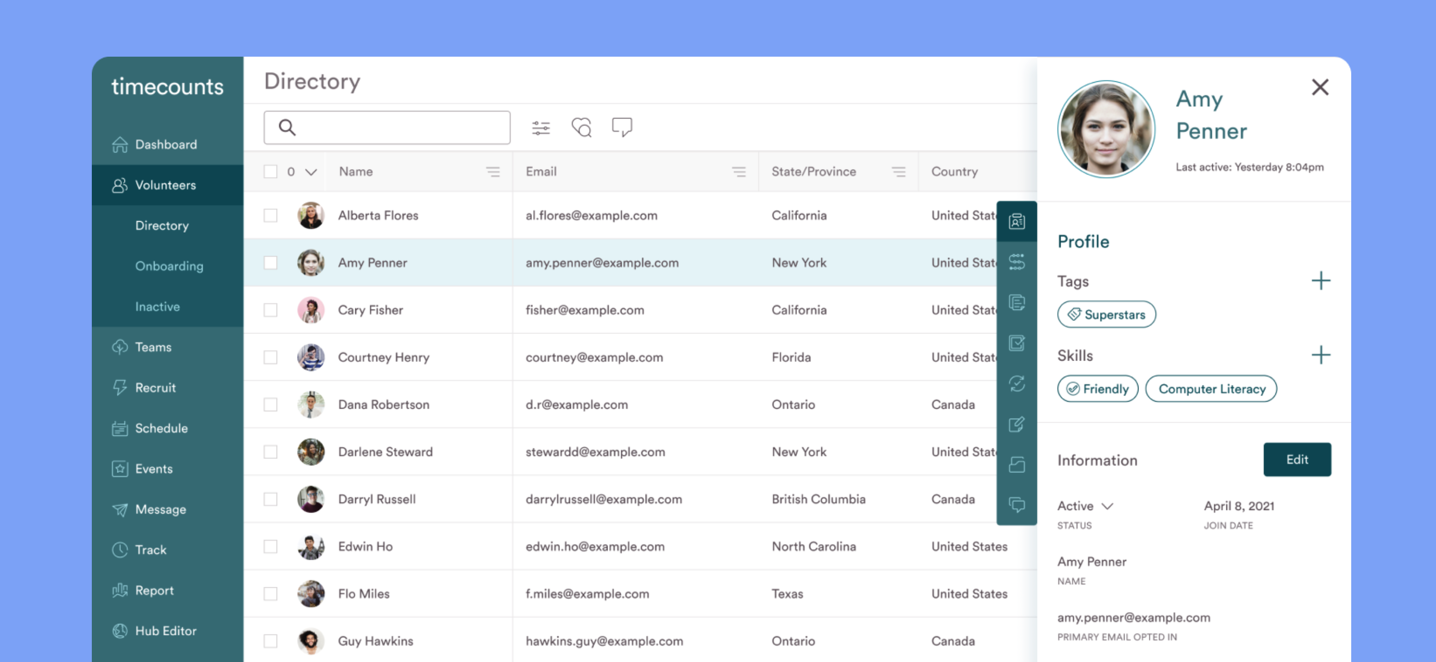 The volunteer directory automates your contacts so you can filter, sort, search, and tag. Create custom database fields to keep track of critical information. 