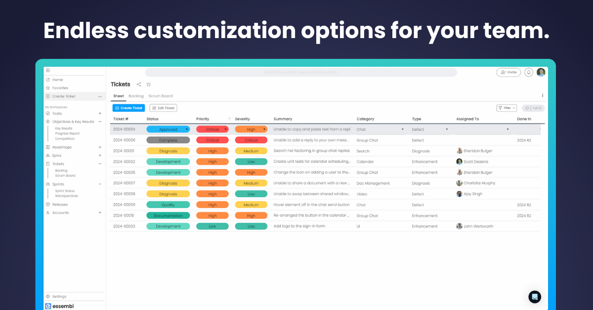Utilize powerful customization options to ensure Essembi fits your team's unique business needs.