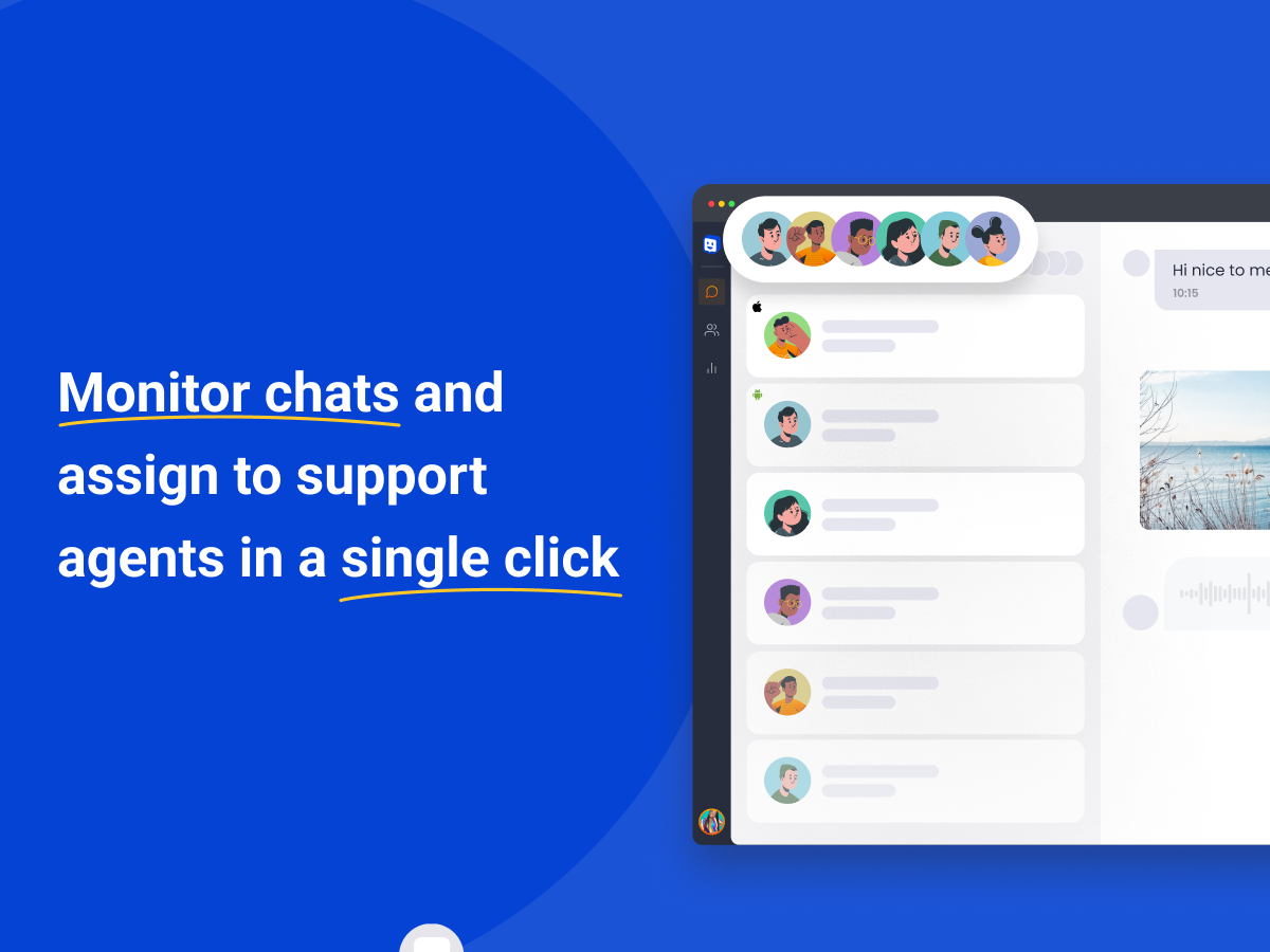 Monitor chats and assign agents