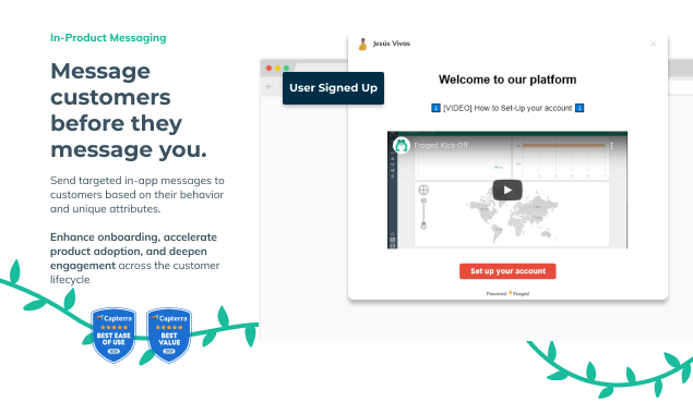 Message customers before they message you with our In-product messages