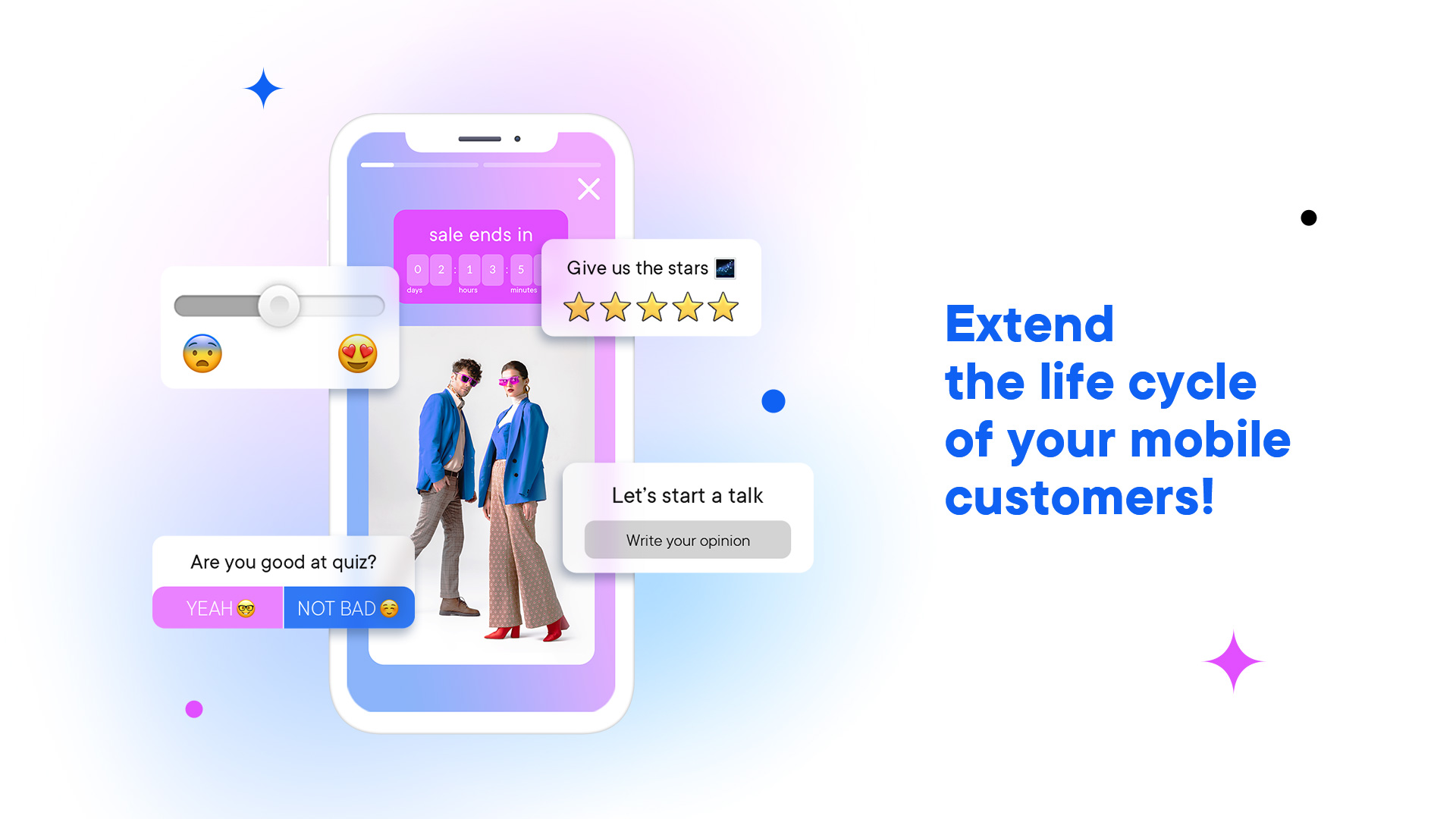 Our company provides not just a simple platform for producing Stories but a no-code product that extends the lifecycle of your mobile customers.