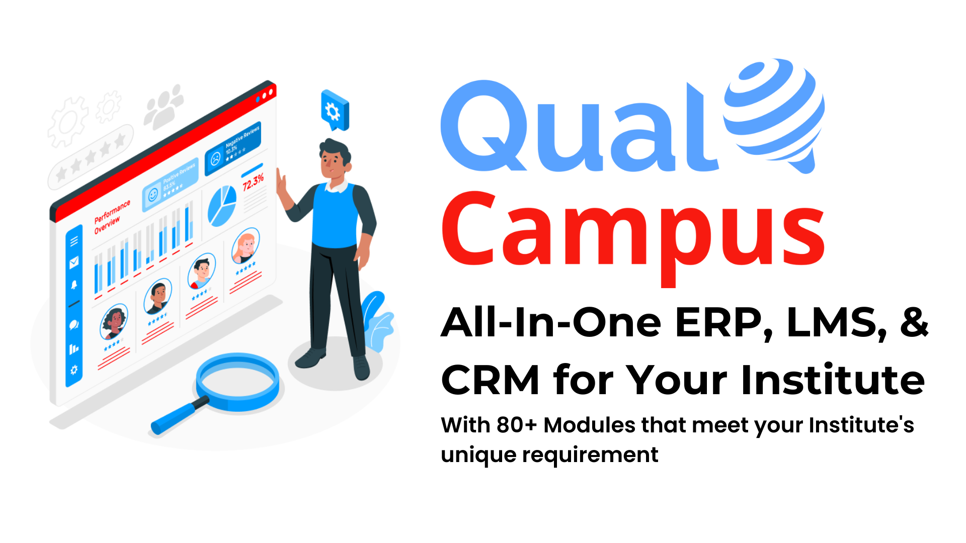 QualCampus is an integrated software solution designed to streamline and optimize various aspects of Educational Institutions, including colleges, Universities, and other Higher Education establishments.