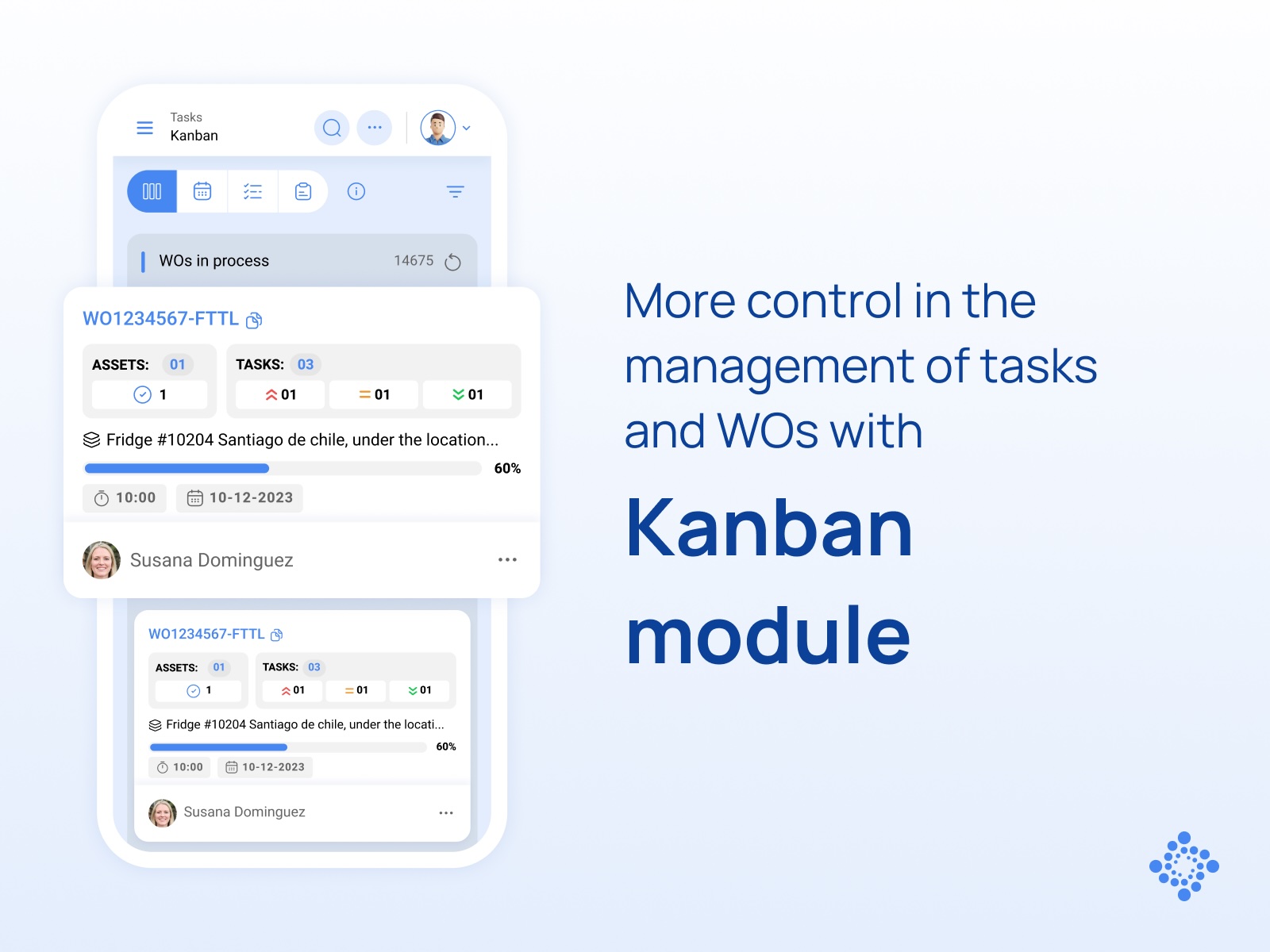 More control in the management of task and WOs with Kanban module.